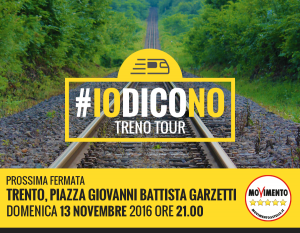 L’#IOdicoNO treno Tour arriva a Trento domenica 13 novembre alle ore 21 comizio in Piazza Garzetti